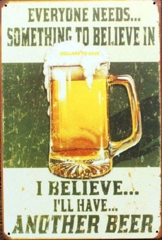 I Believe I Will Have Another Beer Tin Sign Vintage Wall Decor Metal Pub Bar