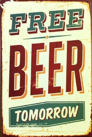 Free Beer Tomorrow Metal Tin Sign For Bar Pub Wall Decor,Metal Wall Art Bar