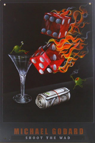 Michael Godard "Shoot The Wad" Dice Martini Tin Sign